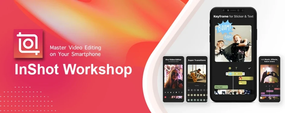 Master Video Editing on Your Smartphone with InShot Workshop