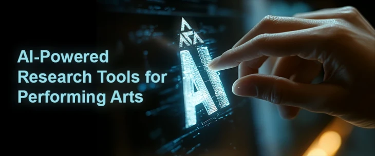 圖片 AI-Powered Research Tools for Performing Arts