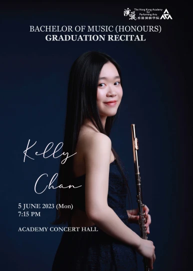 Academy Bachelor of Music (Honours) Degree Graduation Recital: Chan Wing-ka Kelly (Flute)