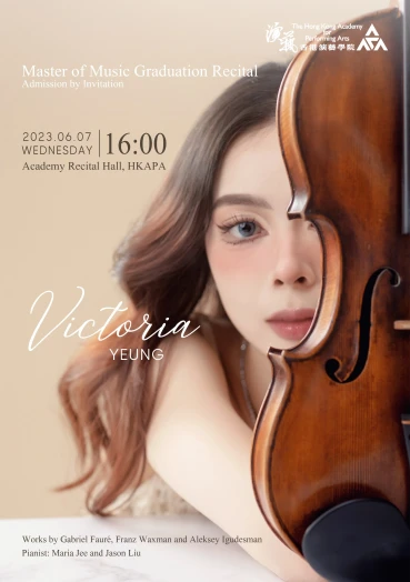 Thumbnail Academy Master of Music Graduation Recital: Yeung Ho-yin Victoria Kathleen (Violin)