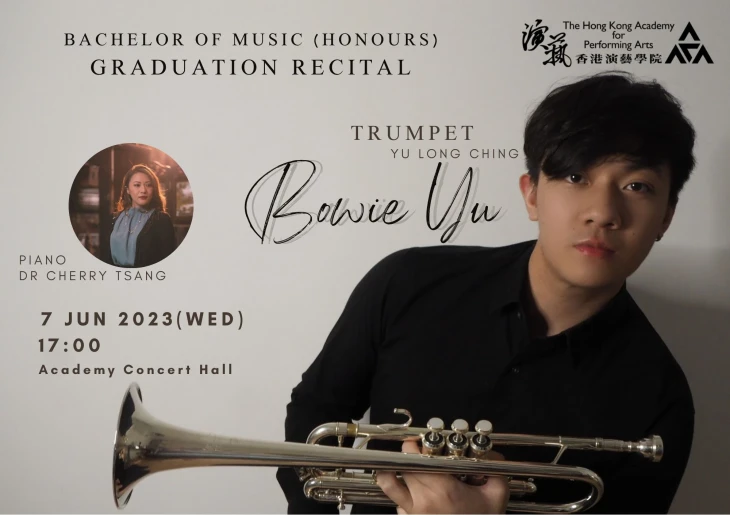 Thumbnail Academy Bachelor of Music (Honours) Degree Graduation Recital: Yu Long-ching Bowie (Trumpet)