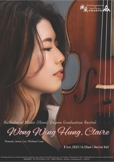 Academy Bachelor of Music (Honours) Degree Graduation Recital: Wong Wing-hung (Viola)