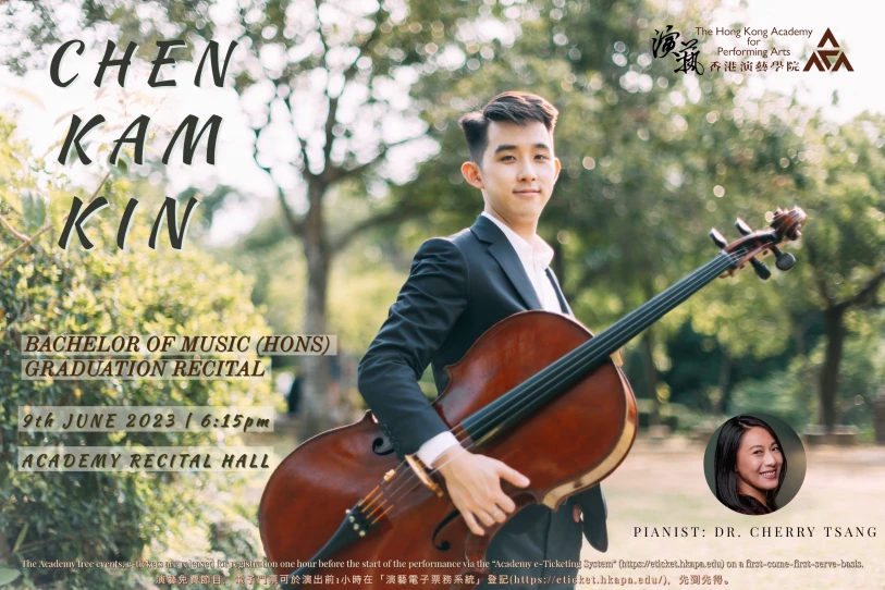 Academy Bachelor of Music (Honours) Degree Graduation Recital: Chen Kam-kin (Cello)