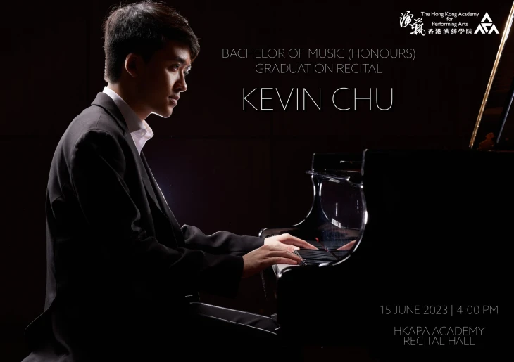 Thumbnail Academy Bachelor of Music (Honours) Degree Graduation Recital: Chu Kin-hang Kevin (Piano)