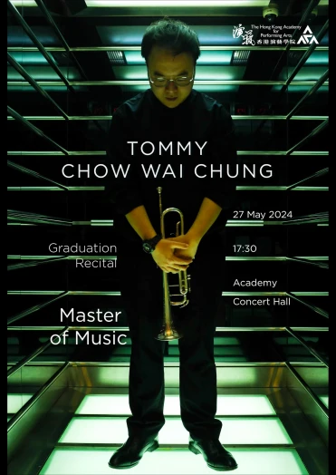 Thumbnail Academy Master of Music Graduation Recital: Chow Wai-chung Tommy (Trumpet)