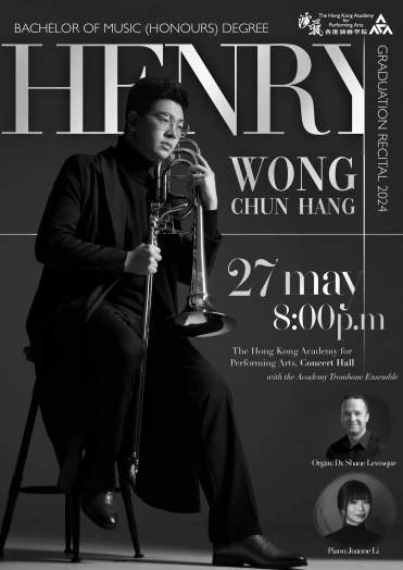 Thumbnail Academy Bachelor of Music (Honours) Degree Graduation Recital: Wong Chun-hang (Bass Trombone)