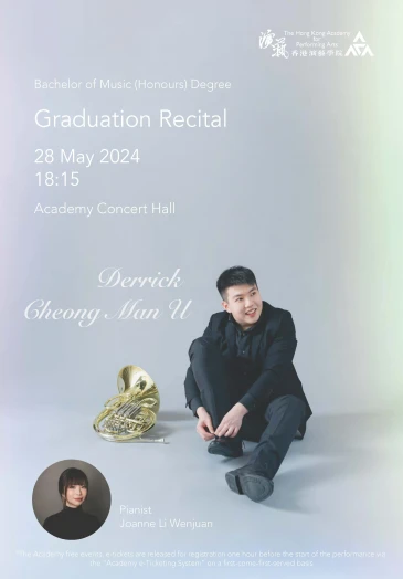 Thumbnail Academy Bachelor of Music (Honours) Degree Graduation Recital: Cheong Man-u Derrick (Horn)