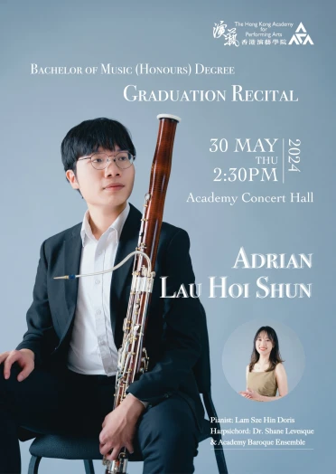 Thumbnail Academy Bachelor of Music (Honours) Degree Graduation Recital: Lau Hoi-shun Adrian (Bassoon)