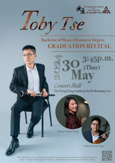 Academy Bachelor of Music (Honours) Degree Graduation Recital: Tse Ho-san Toby (Clarinet)