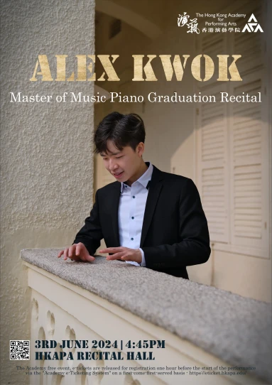 Academy Master of Music Graduation Recital: Kwok Pak-yu Alex (Piano)