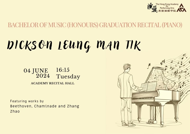 Thumbnail Academy Bachelor of Music (Honours) Degree Graduation Recital: Leung Man-tik Dickson (Piano)