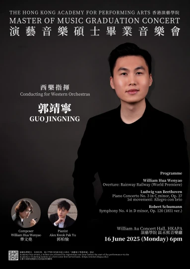 Academy Master of Music Graduation Concert : Guo Jingning (Conducting for Western Orchestra)